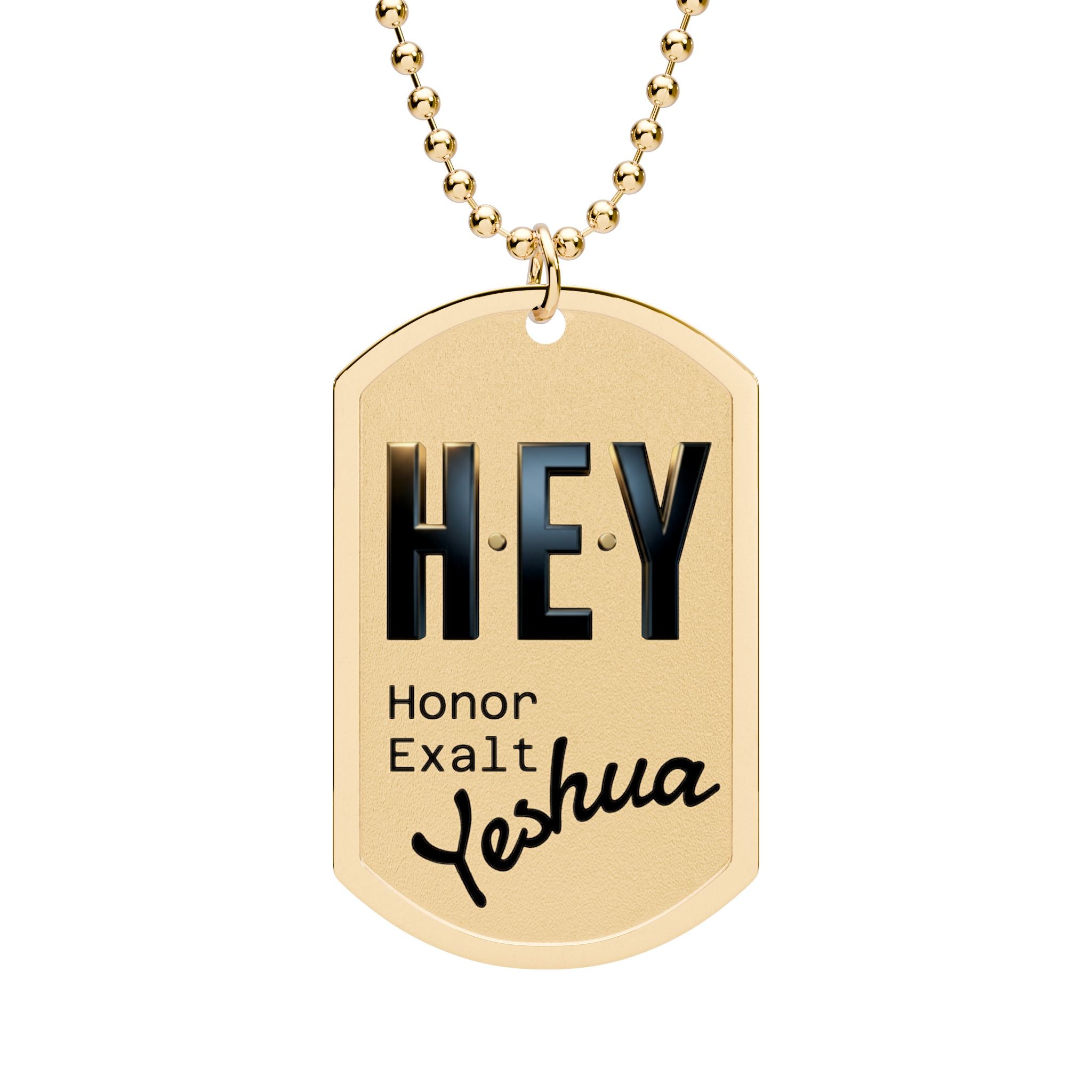 HEY - Honor·Exalt·Yeshua | Dog Tag with Chain